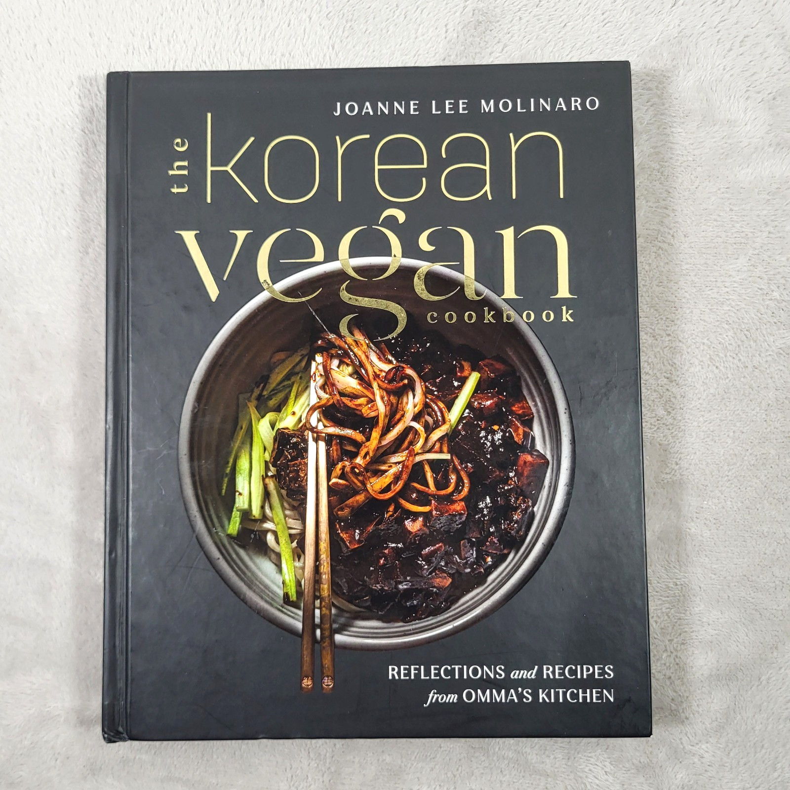 The Korean Vegan Cookbook Reflections and Recipes From Ommas Kitchen Hardcover