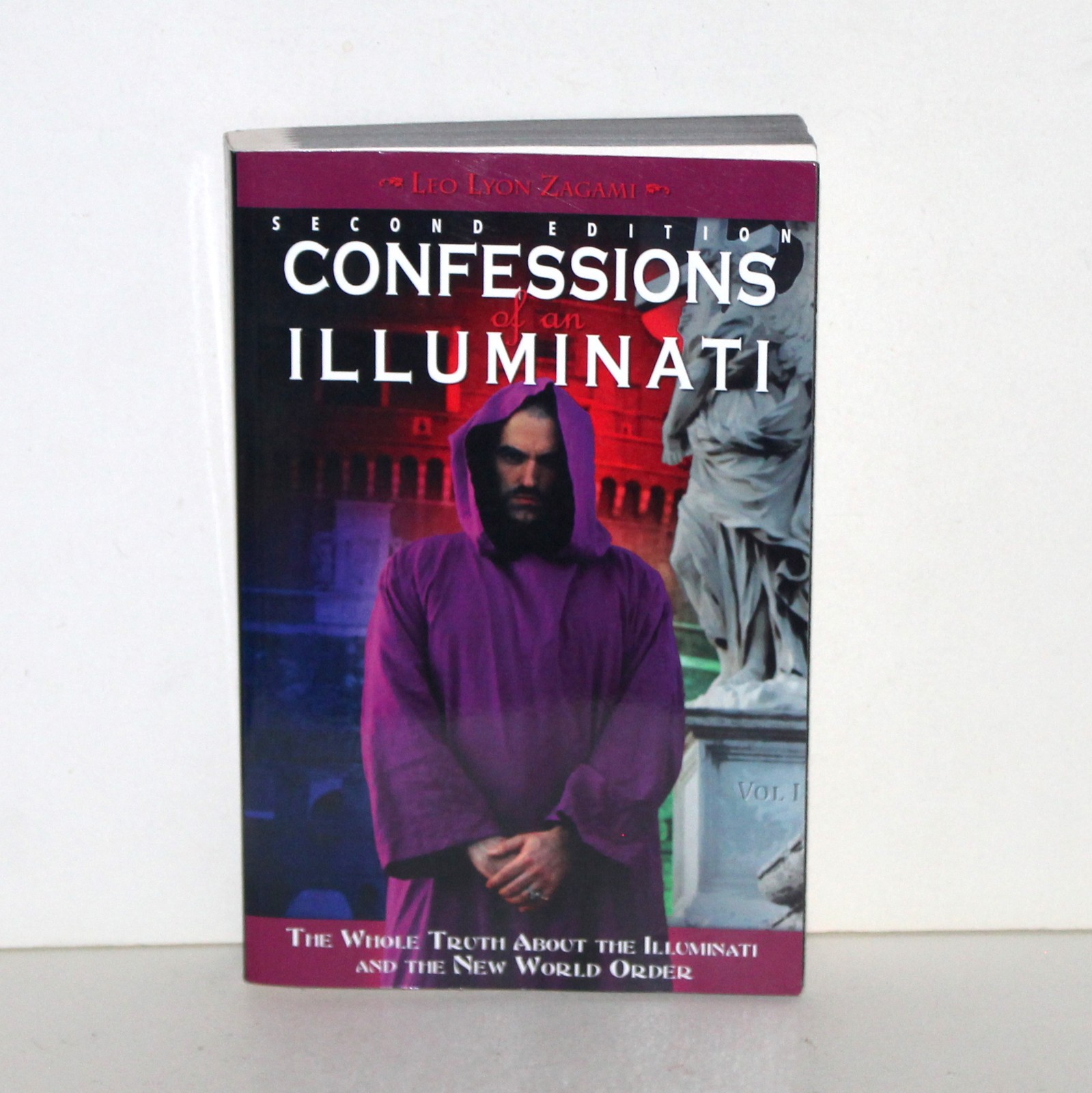 Confessions of an Illuminati Vol 1 2019 Leo Lyon Zagami 2nd Edition CCC