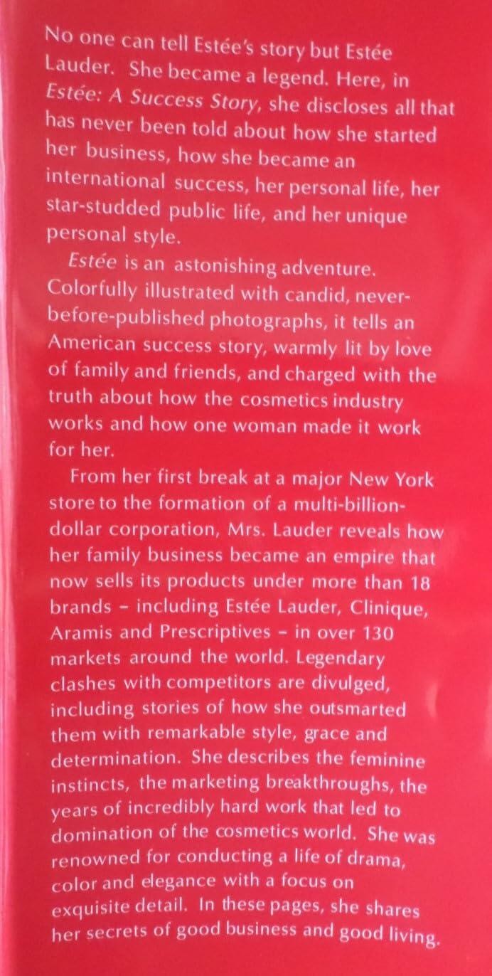 Estee: A Success Story