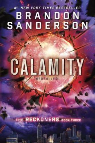 Calamity (The Reckoners) – Paperback By Sanderson, Brandon – GOOD