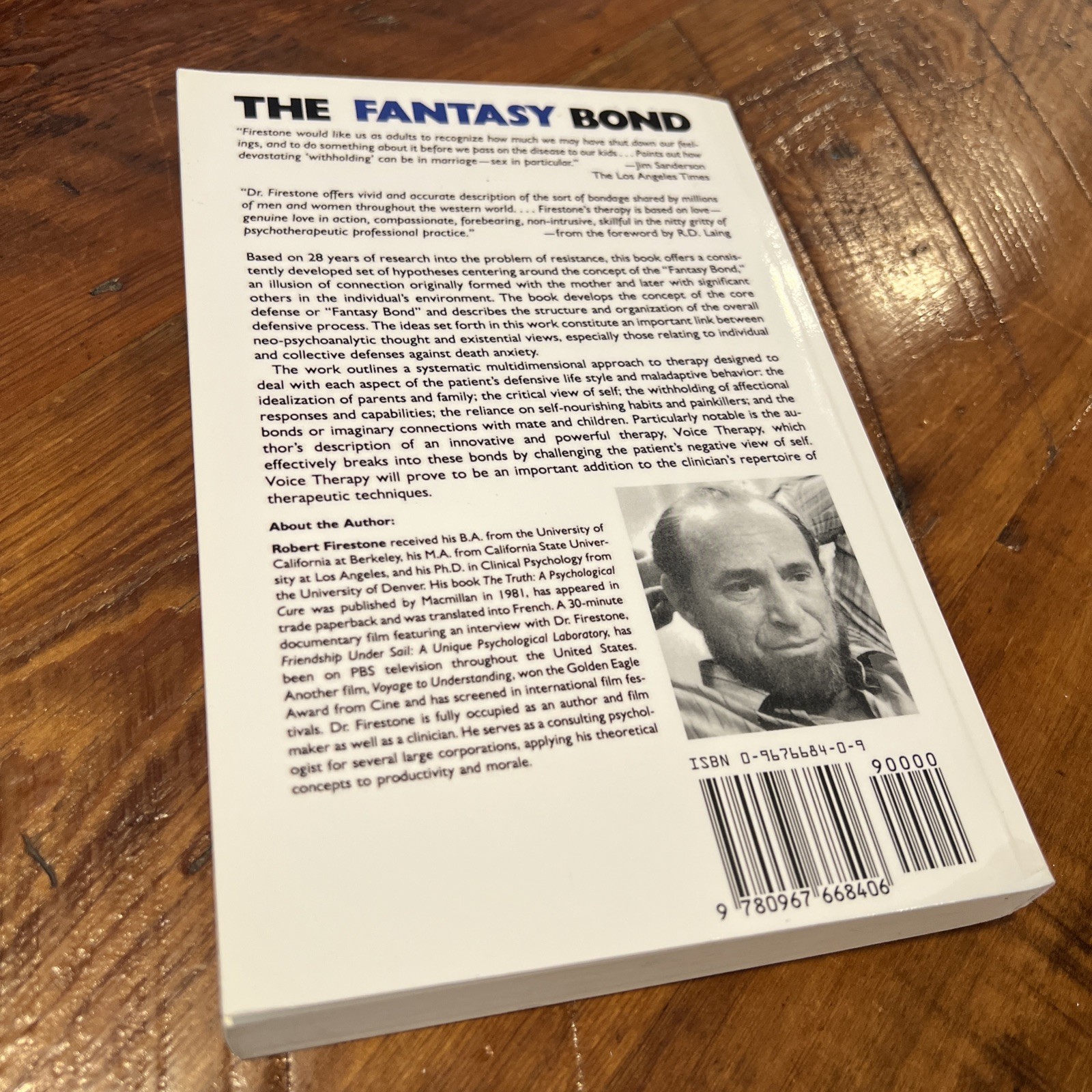 The Fantasy Bond : Structure of Psychological Defenses by Robert W. Firestone