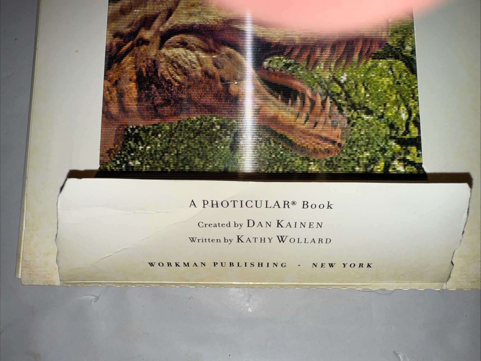 Dinosaur A Photicular Book Created By Dan Kainen Written By Kathy Wollard. Used