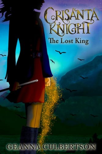 Crisanta Knight: The Lost King: Book 6 by Geanna Culbertson: Used