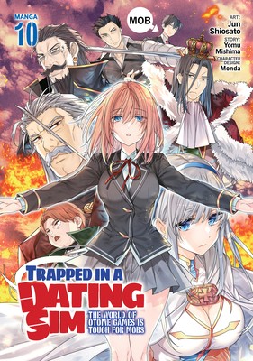 Trapped in a Dating Sim: The World of Otome Games Is Tough for Mobs (Manga)…