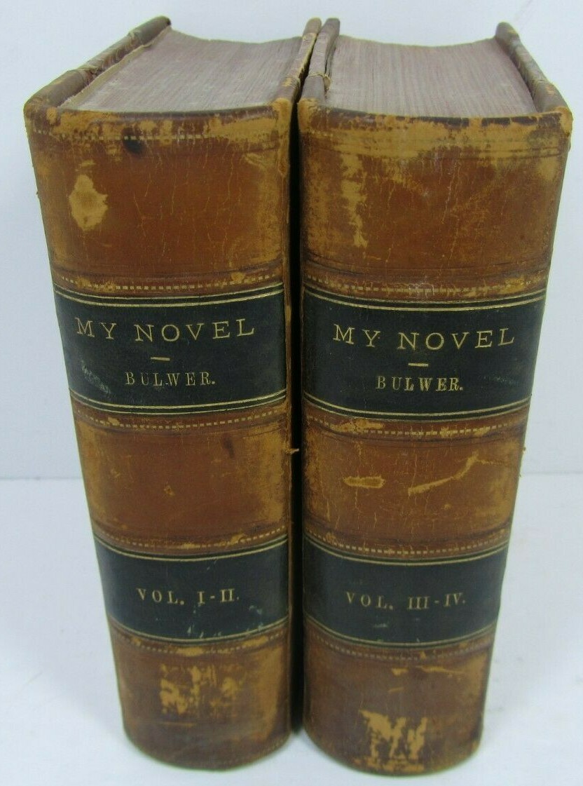 MY NOVEL or, Varieties In English Life : Edward Bulwer Lytton – 4 Vol in 2 Books