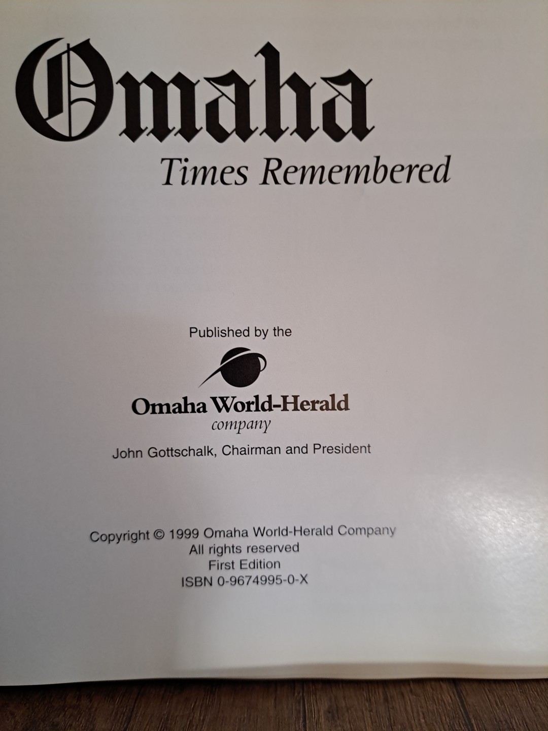 Omaha World-Herald. Omaha. Times Remembered. 1999. Illustrated. As new 1st
