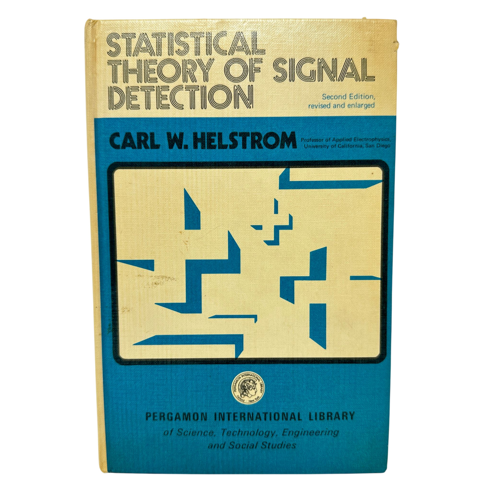 Carl W Helstrom Statistical Theory of Signal Detection 2nd Ed Pergamon Hardback