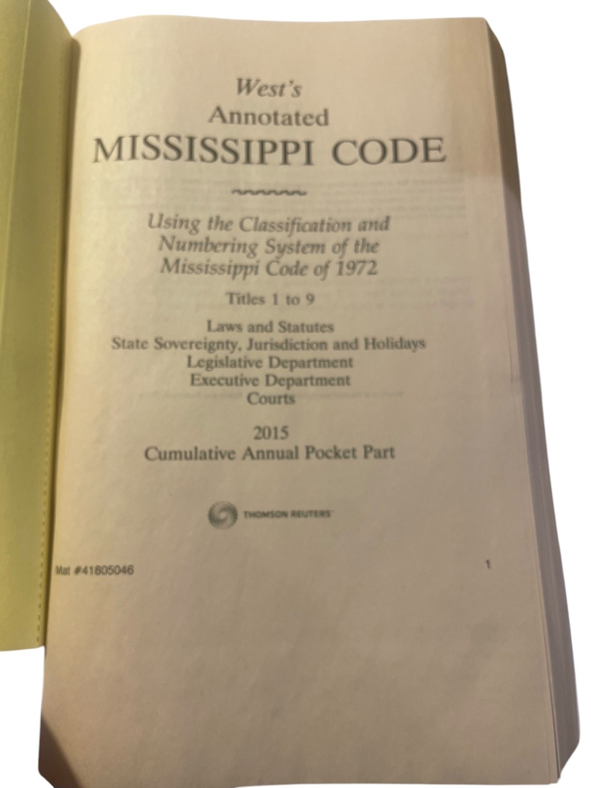 West’s Annotated Mississippi Code 2015 Cumulative Supplement Thomson Reuters
