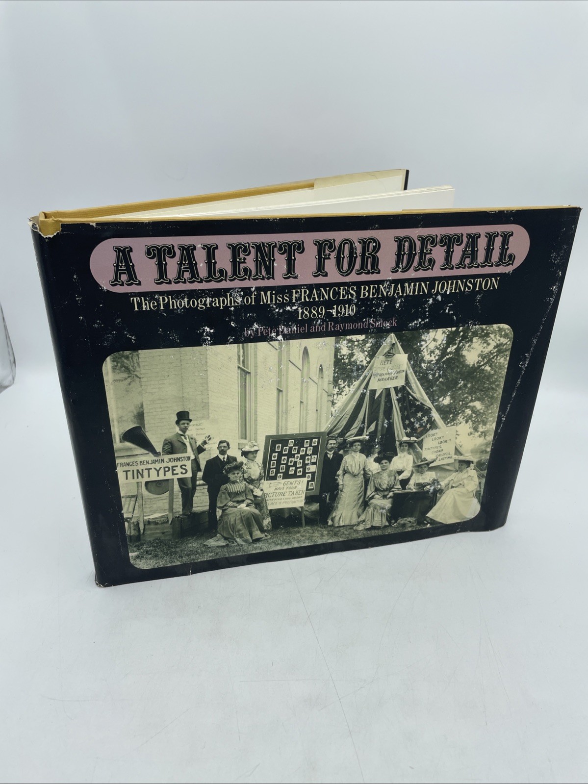 A Talent for Detail: The Photos of Miss Frances Benjamin Johnston 1889-1910 Book