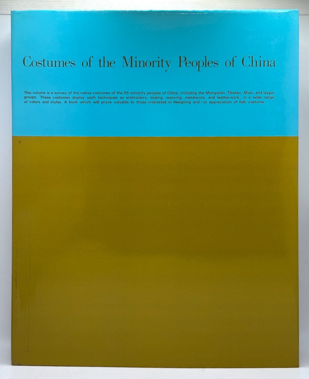 Costumes of the Minority Peoples of China Binobi 1982 Color Plates DJ Slipcase