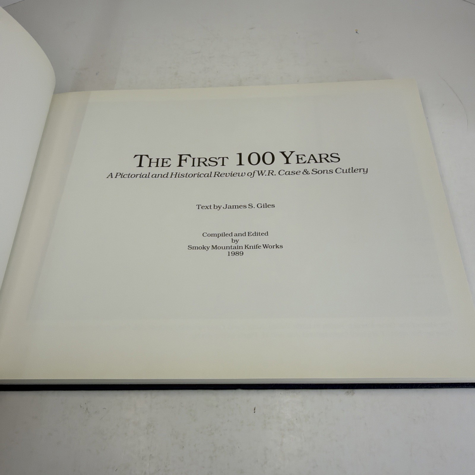 Case Knives First 100 Years Pictorial Historical Review of W.R. Case & Sons Book