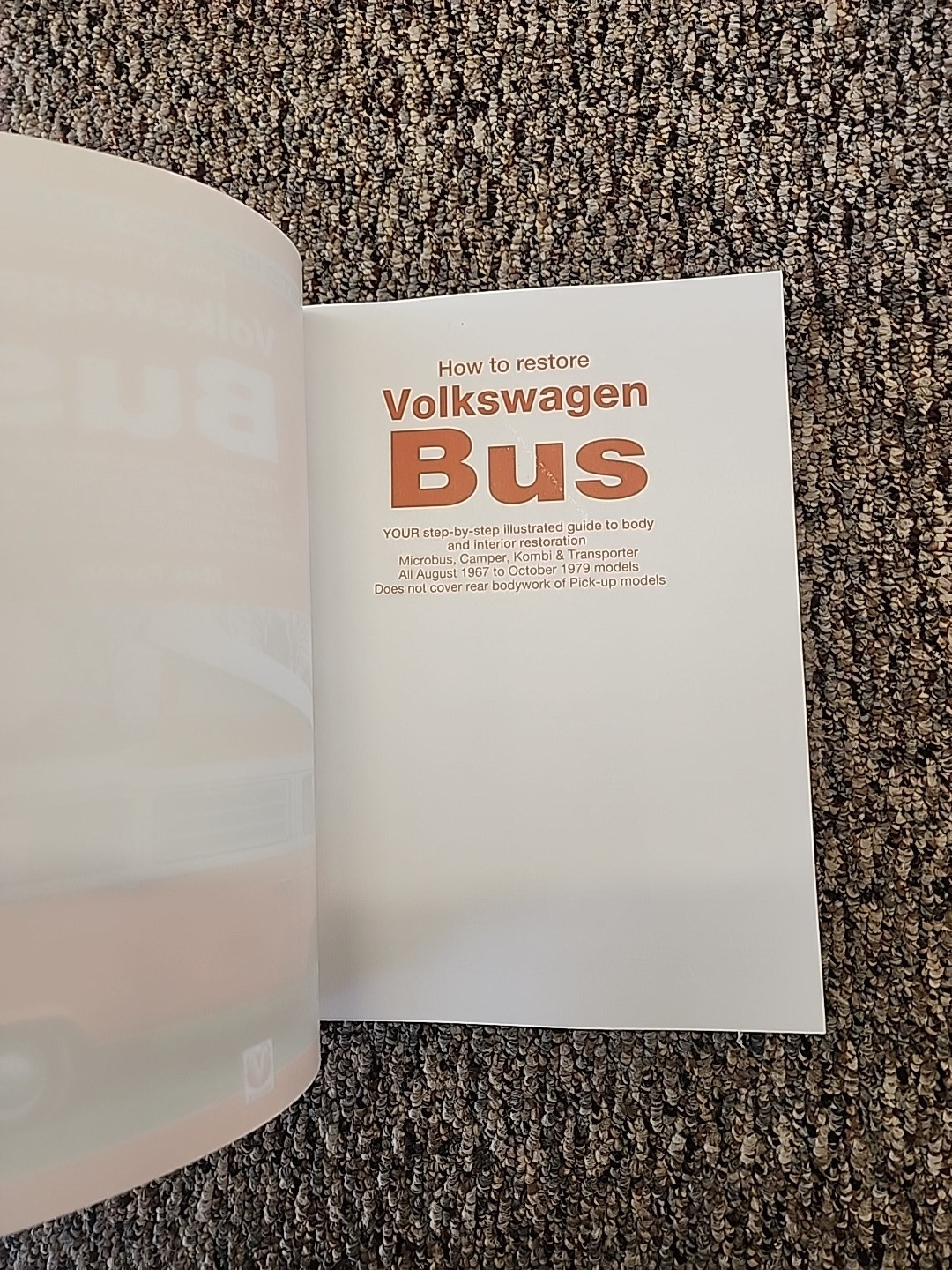 How to Restore Volkswagen (Bay Window) Bus: Enthusiast’S Restoration Manual by M