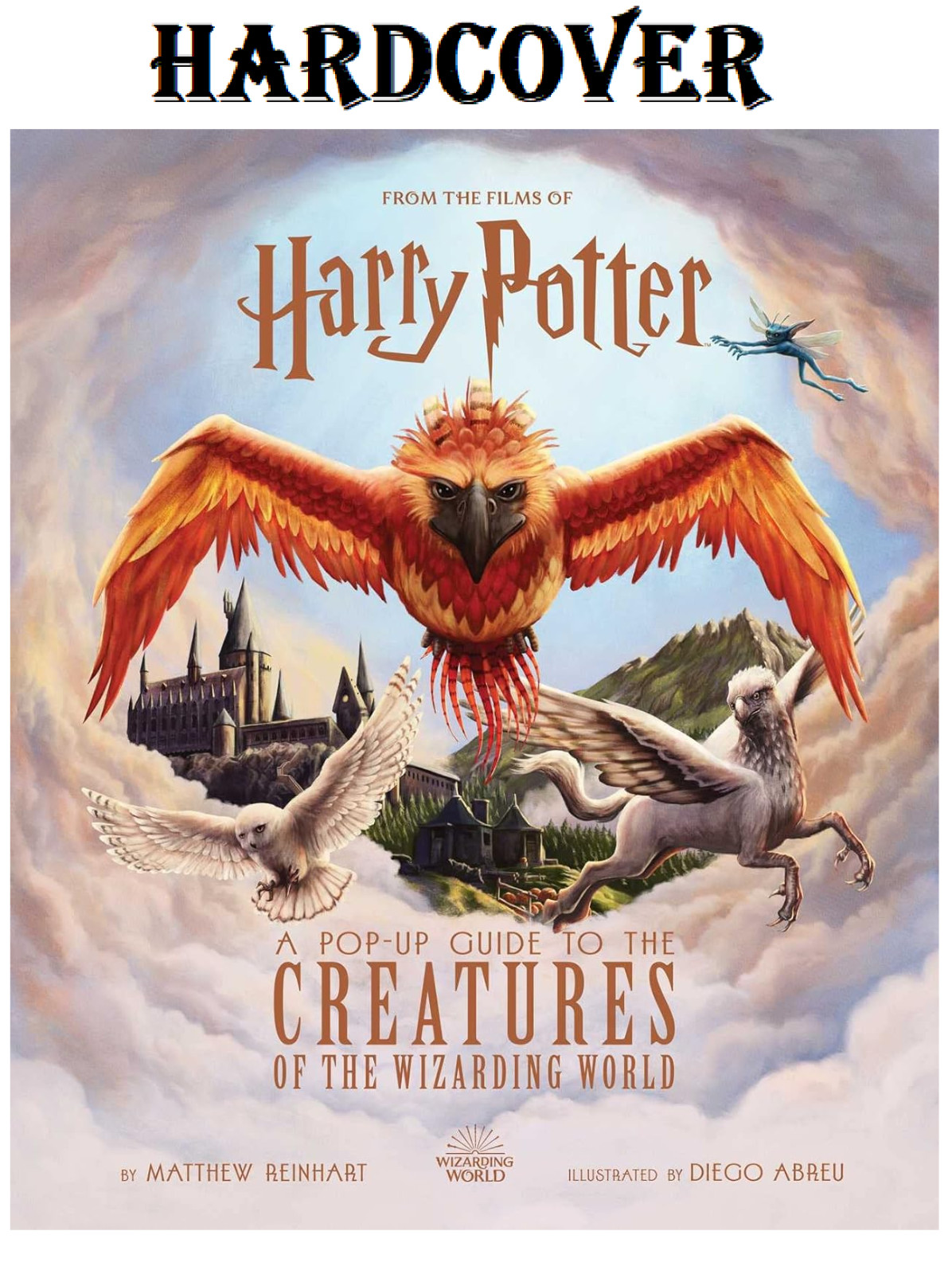 Harry Potter: a Pop-Up Guide to the Creatures of the Wizarding World (Reinhart P