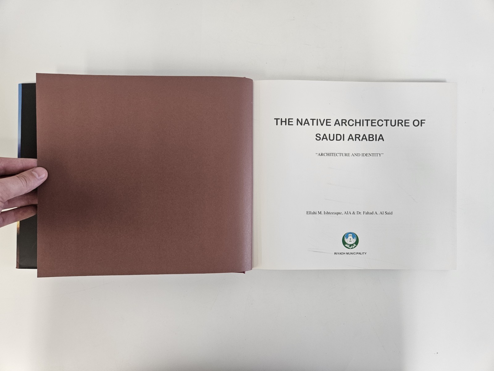 The Native Architecture of Saudi Arabia; Ellahi Ishteeaque; 2008; Hardcover DJ