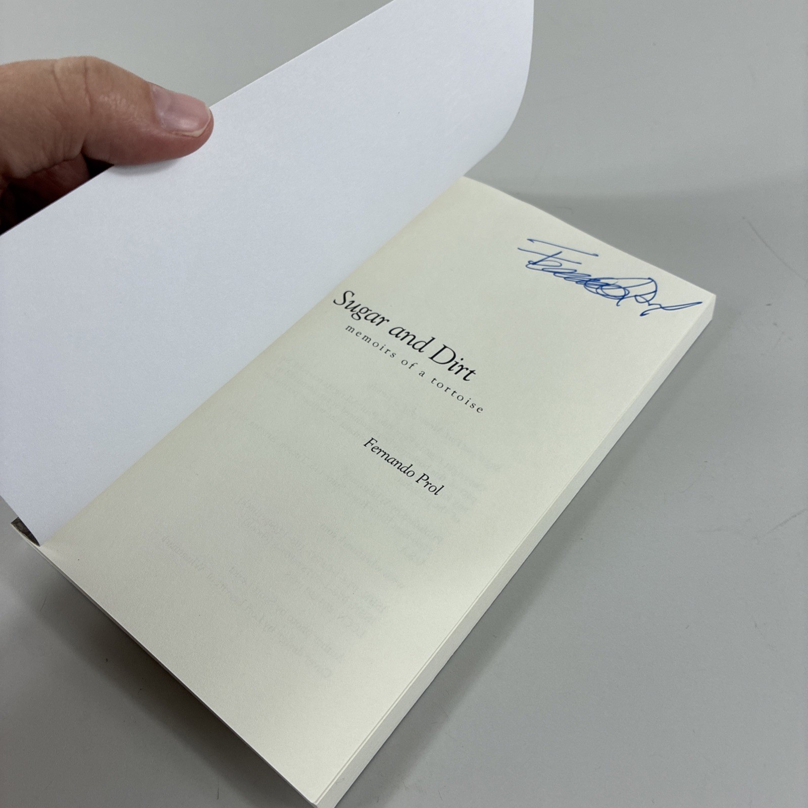 Sugar And Dirt Memoirs Of A Tortoise Book By Fernando Prol Signed Autographed