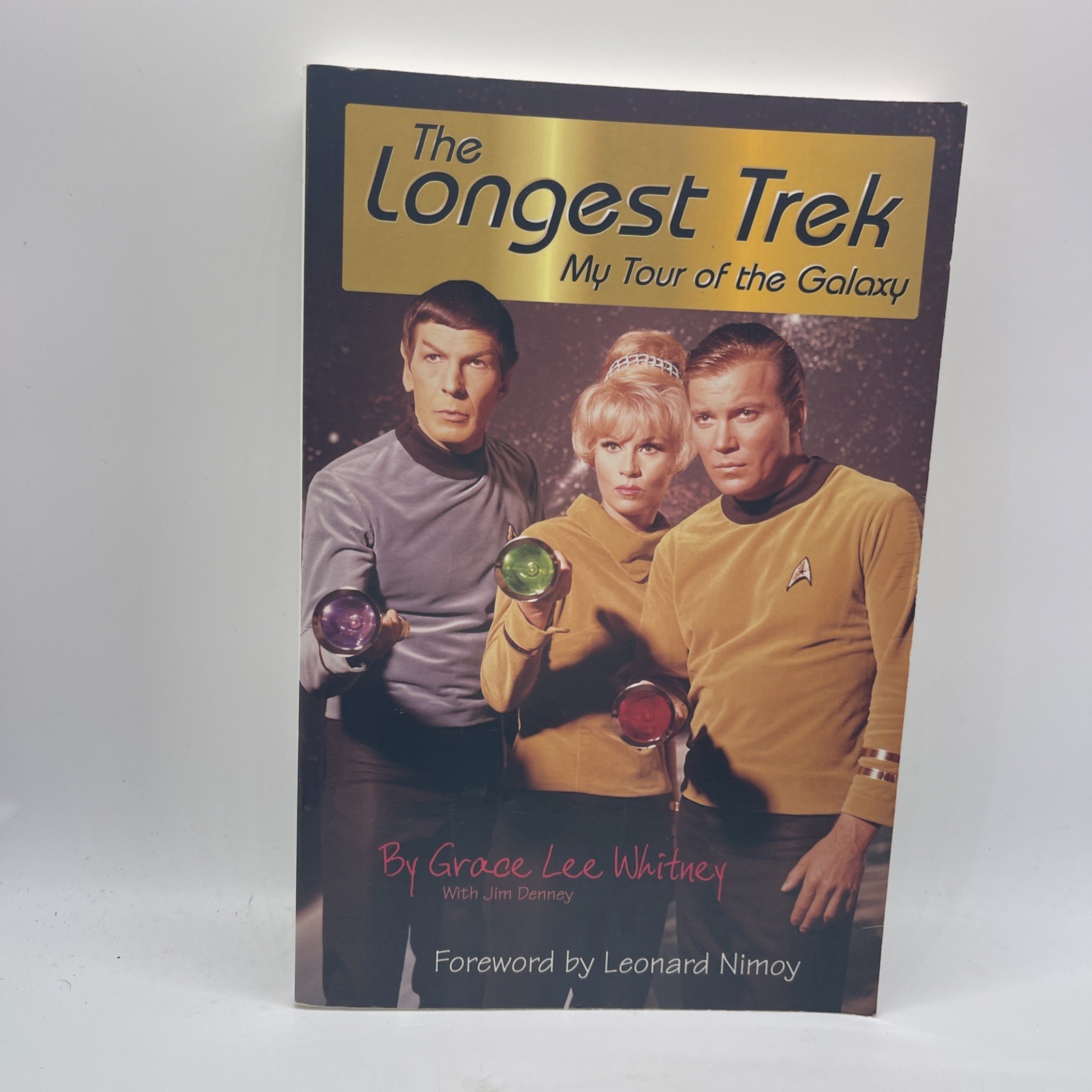 The Longest Trek: My Tour of the Galaxy by Grace Lee Whitney OOP