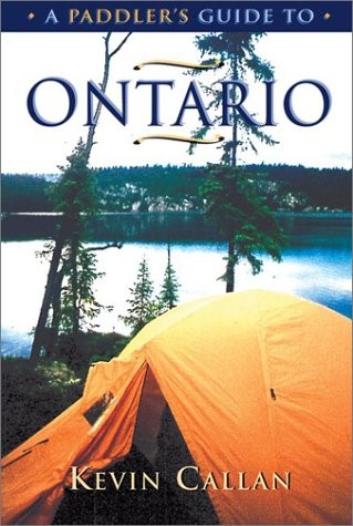 A Paddler’s Guide to Ontario – Callan, Kevin – Acceptable – See condition no…