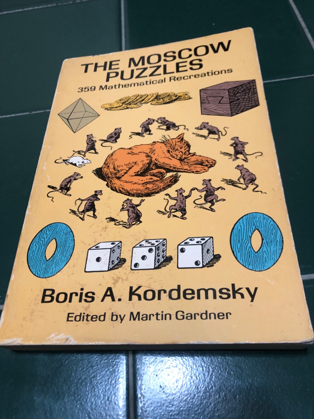 The Moscow Puzzles : 359 Mathematical Recreations Paperback Boris