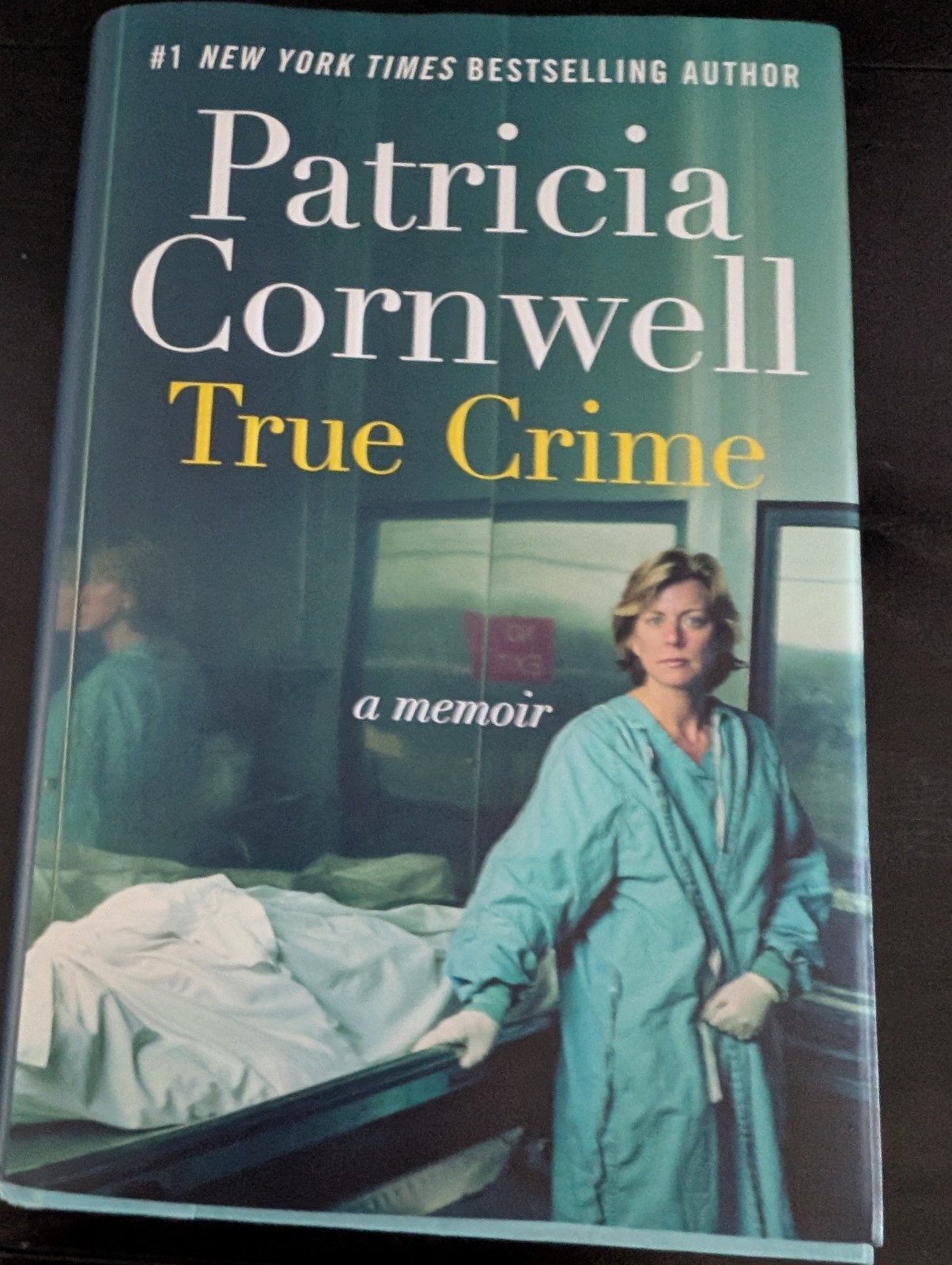 True Crime: A Memoir Hardcover by Cornwell, Patricia