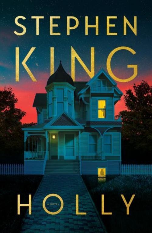 Holly ~ Stephen King ~ 9781668060704