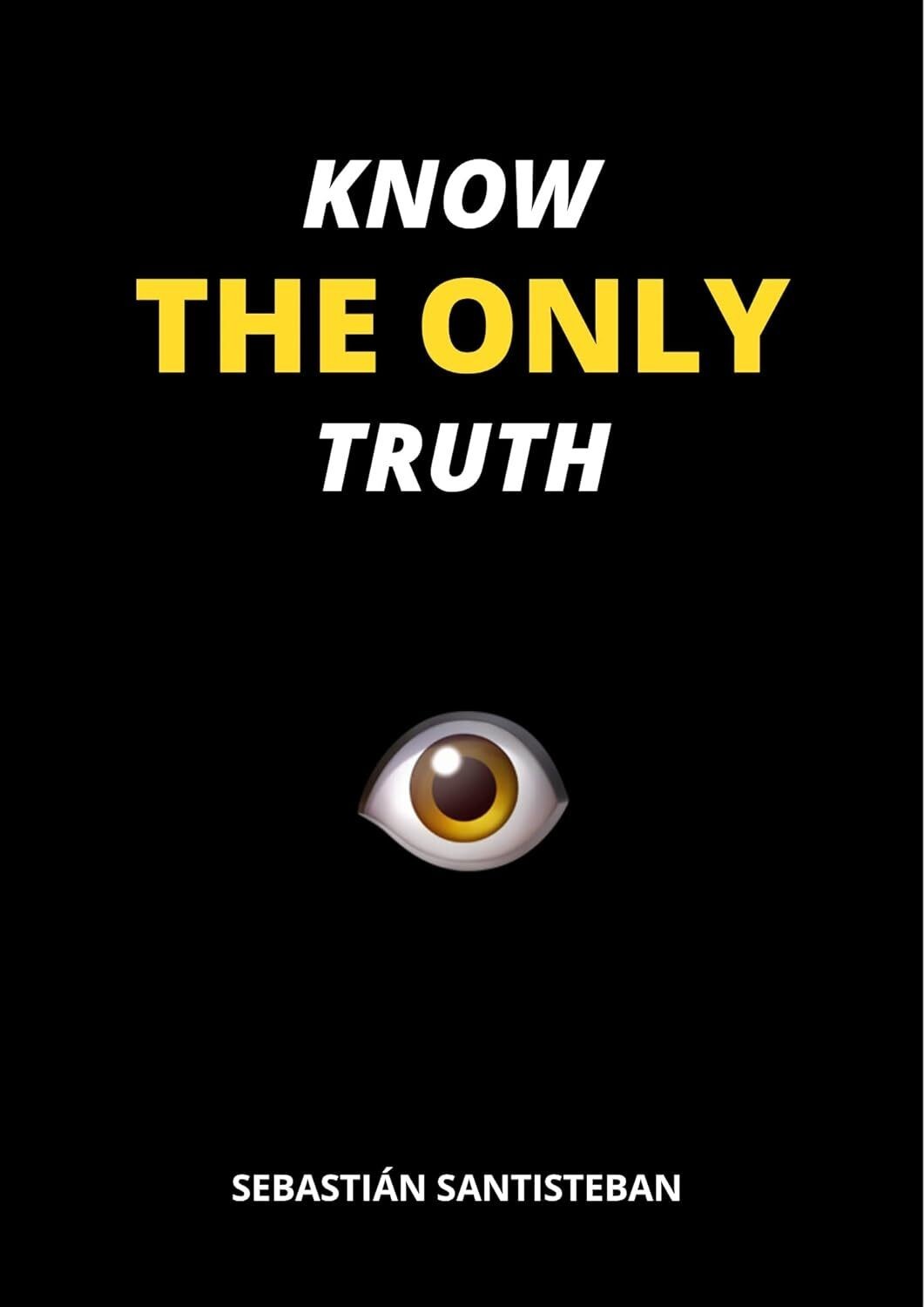 Know the Only Truth Paperback # F349 b557