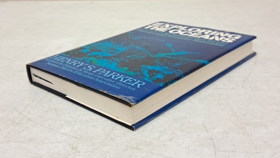 Exploring The Oceans by Henry S Parker HCDJ #610B