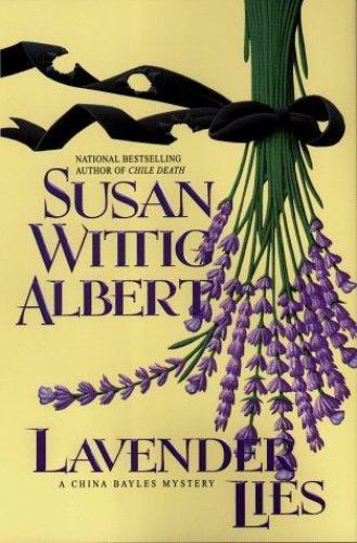 Lavender Lies; China Bayles Mysterie- 0425170322, hardcover, Susan Wittig Albert
