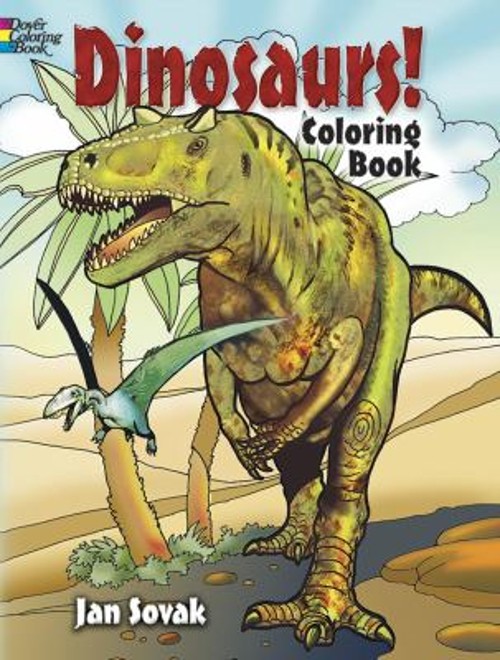 Dinosaurs! Coloring Book Paperback Jan Sovak