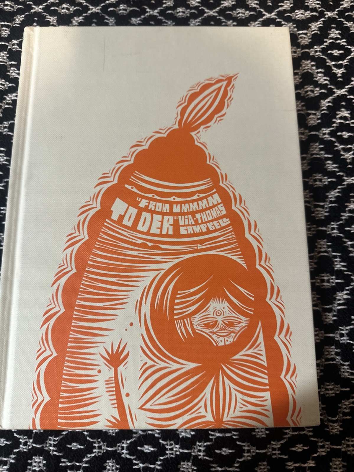 Thomas Campbell “From Ummmm To Der” 2nd Edition
