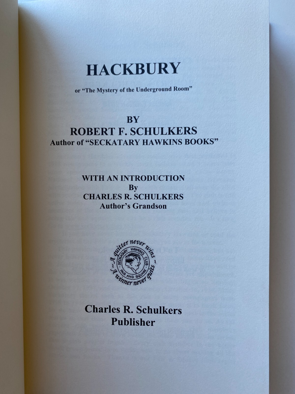 SECKATARY HAWKINS 2010 HCDJ~Robert Schulkers~HACKBURY~Mystery Underground Room~