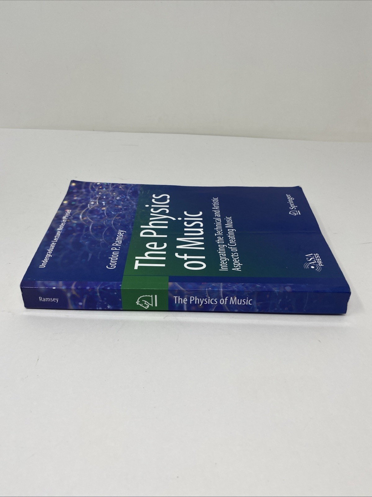 Physics of Music Integrating Technical Artistic Aspects Creating Music Springer