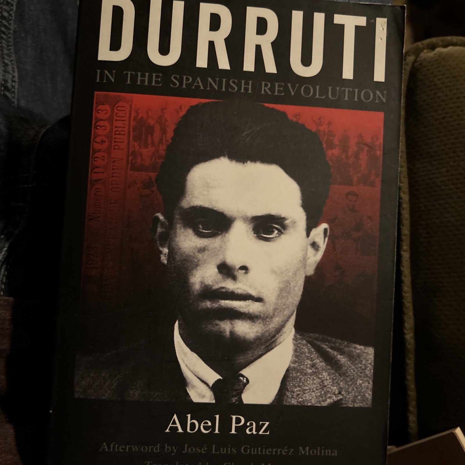 DURRUTI IN THE SPANISH REVOLUTION by Morse, Chuck & Abel Paz