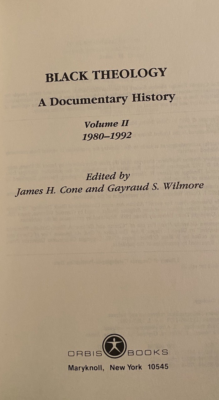 Black Theology: A Documentary History [Volume Two: 1980-1992]