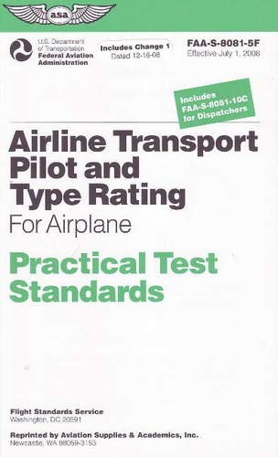 FAA-S-8081-5F for ATP / FAA-S-8081-10C for Dispatchers – JULY 2008