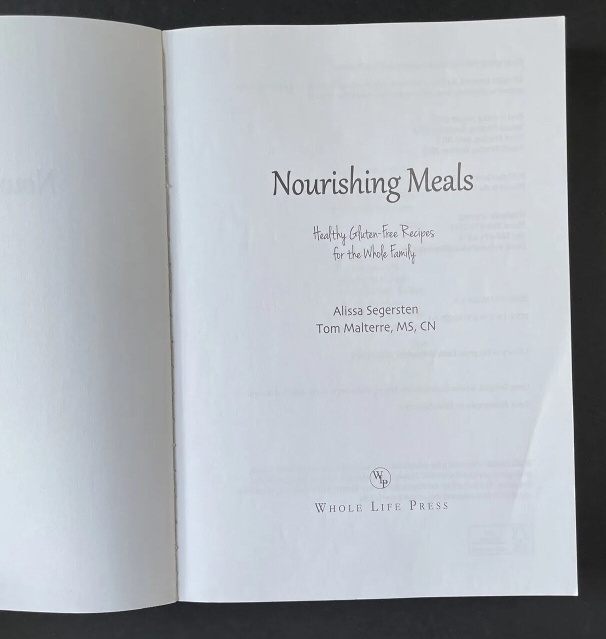 “Nourishing Meals” Healthy Gluten-Free Recipes Whole Family Paperback Cookbook