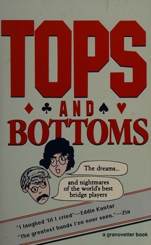 Tops and Bottoms Granovetter, Matthew and Granovetter, Pamela 1st Ed
