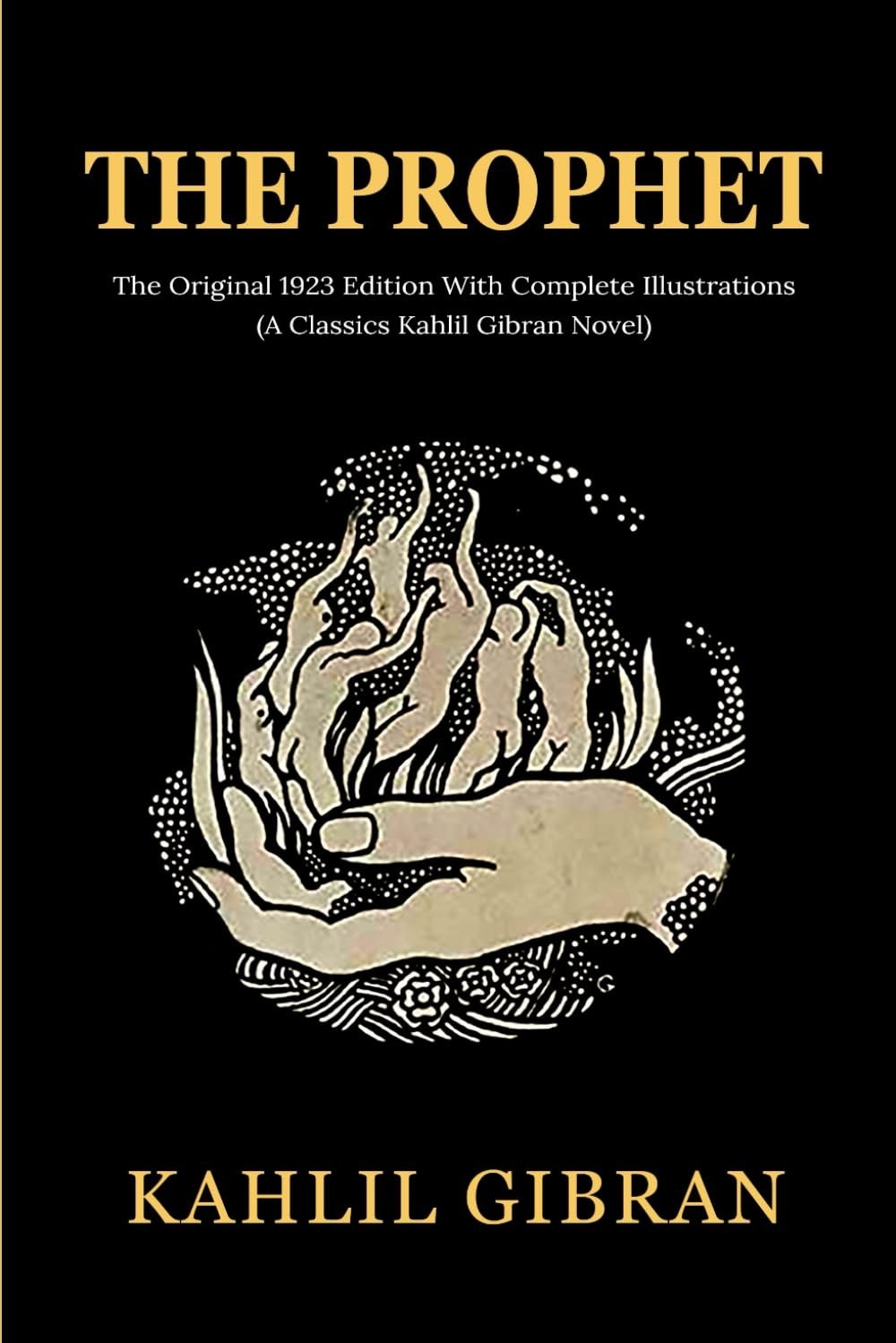 The Prophet: The Original 1923 Edition With Complete Illustrations – Paperback