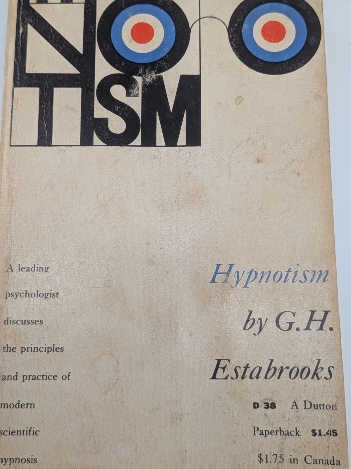 Hypnotism by G H Estabrooks (1957) Dutton Paperback
