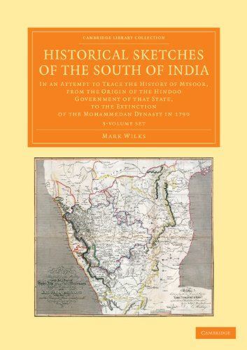 Historical Sketches of the South of India 3 Volume Set: In an