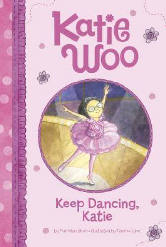 Keep Dancing, Katie; Katie Woo – 9781479551897, Fran Manushkin, paperback