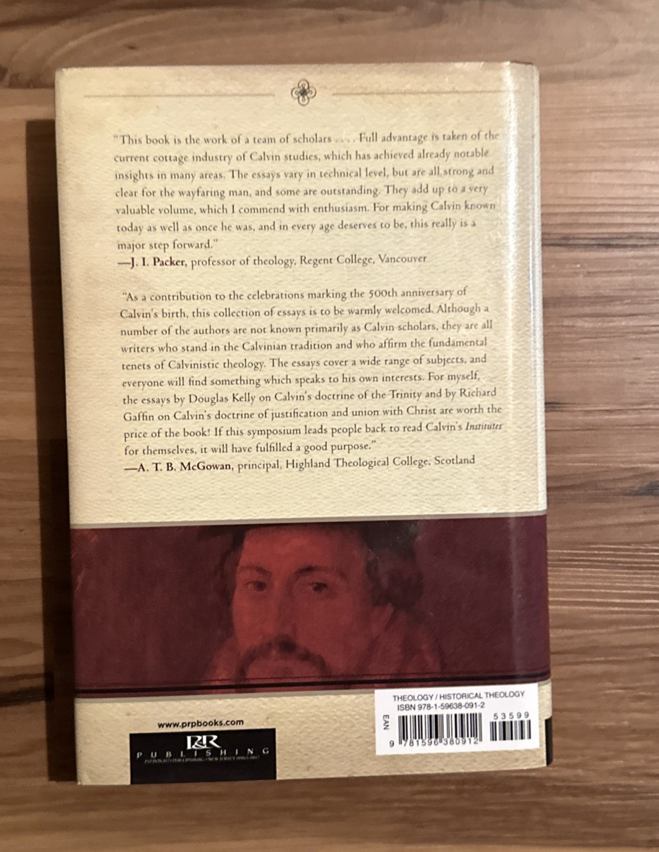 A Theological Guide to Calvin’s Institutes: Essays and Analysis (Calvin 500)