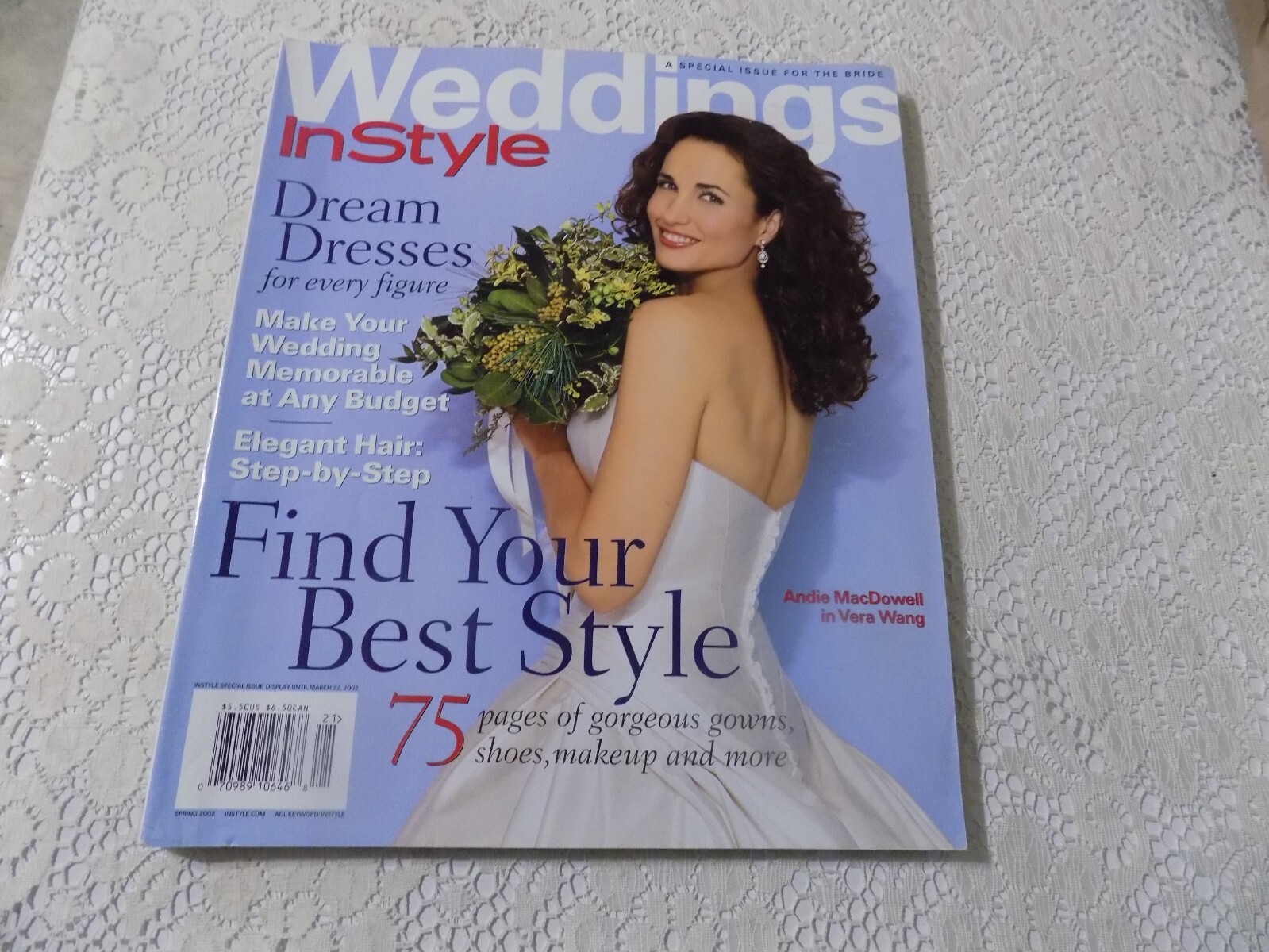 InStyle WEDDINGS, 2002, Andie MacDowell Cover in Vera Wang 274 Pages