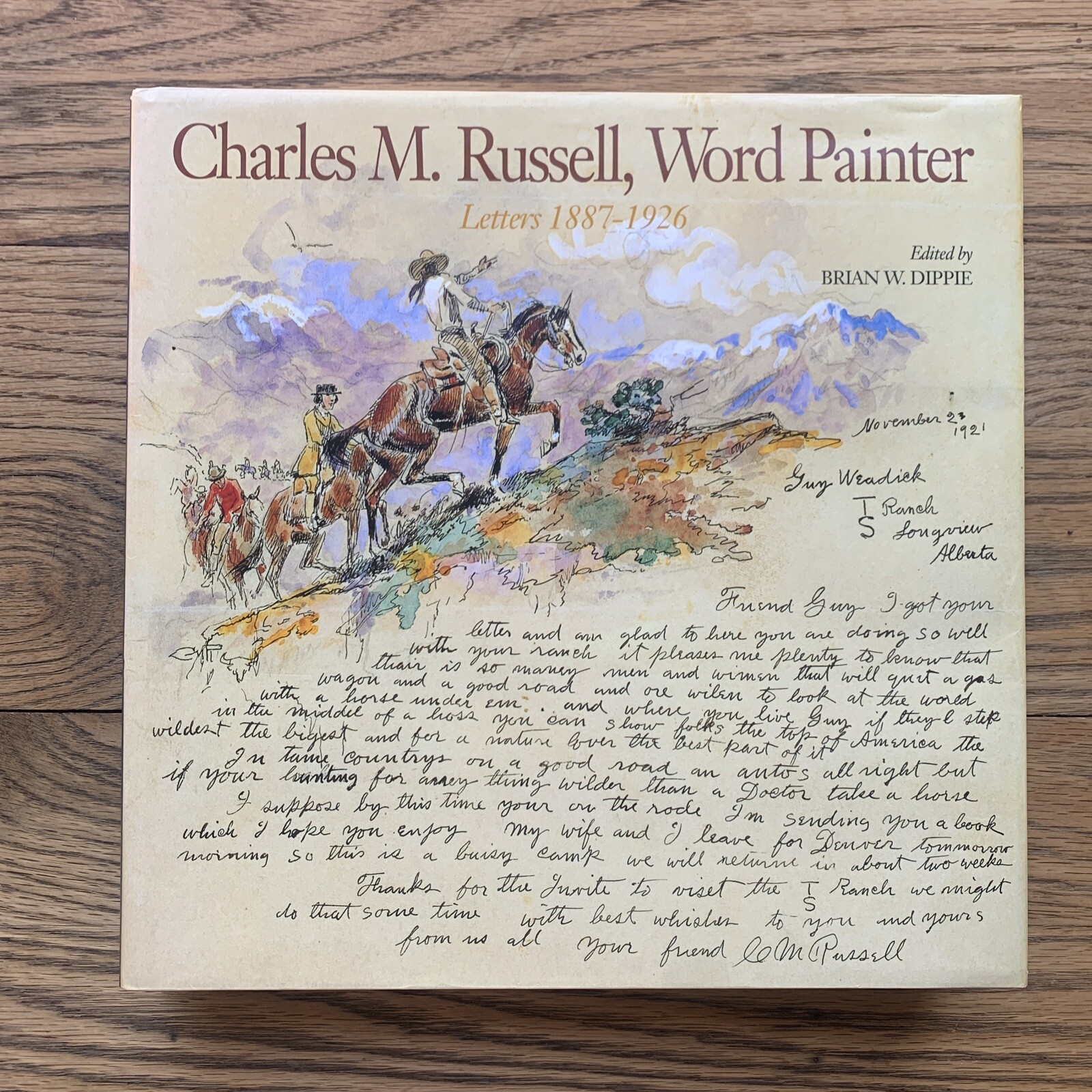 Charles M. Russell, Word Painter : Letters, 1887-1926 by Brian W. Dippie (1993,