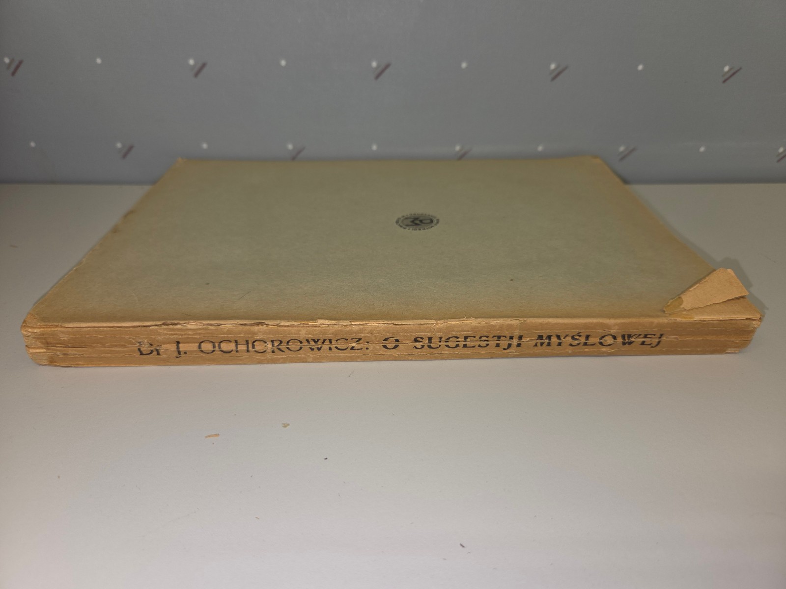 O Sugestji Myślowej Julian Ochorowicz 1937 Polish Psychology Philosophy