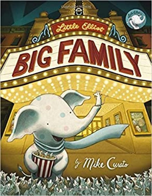 Little Elliott Big Family Mike Curato