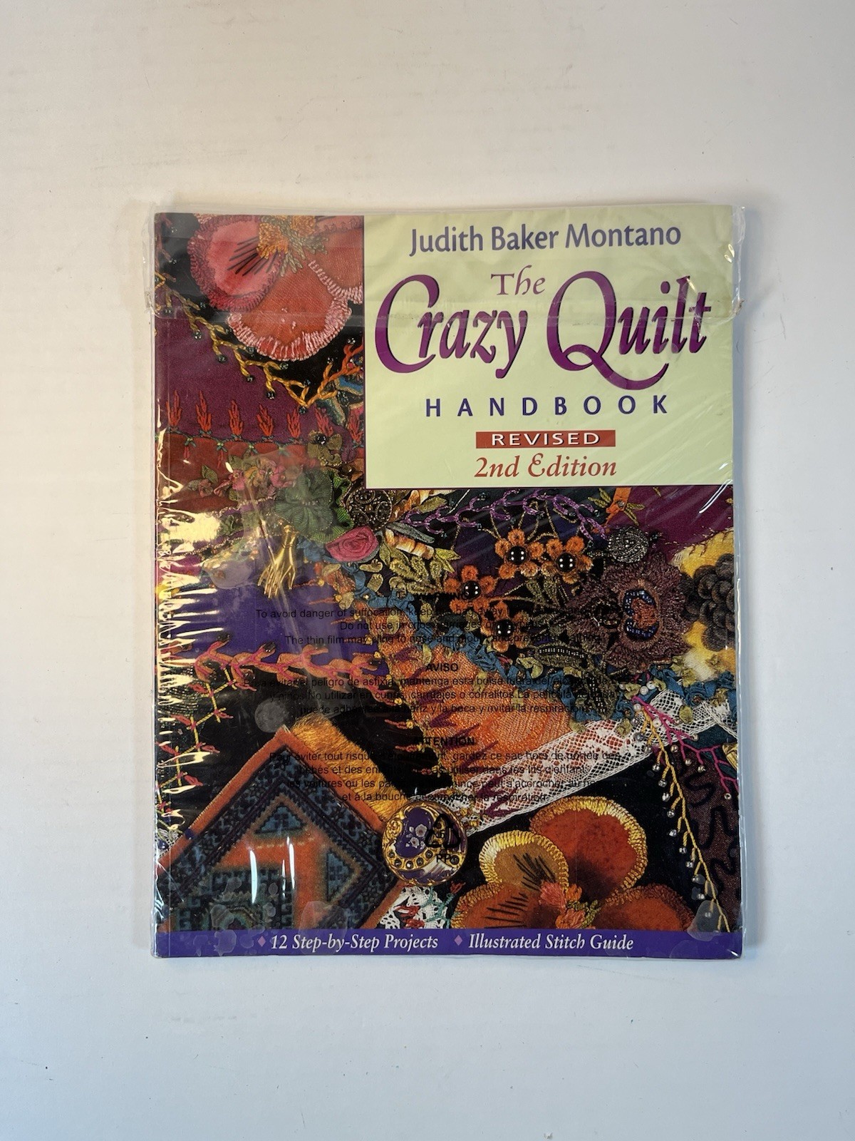 The Crazy Quilt Handbook Revised 2nd Edition Judith Baker Montano 2001 Paperback