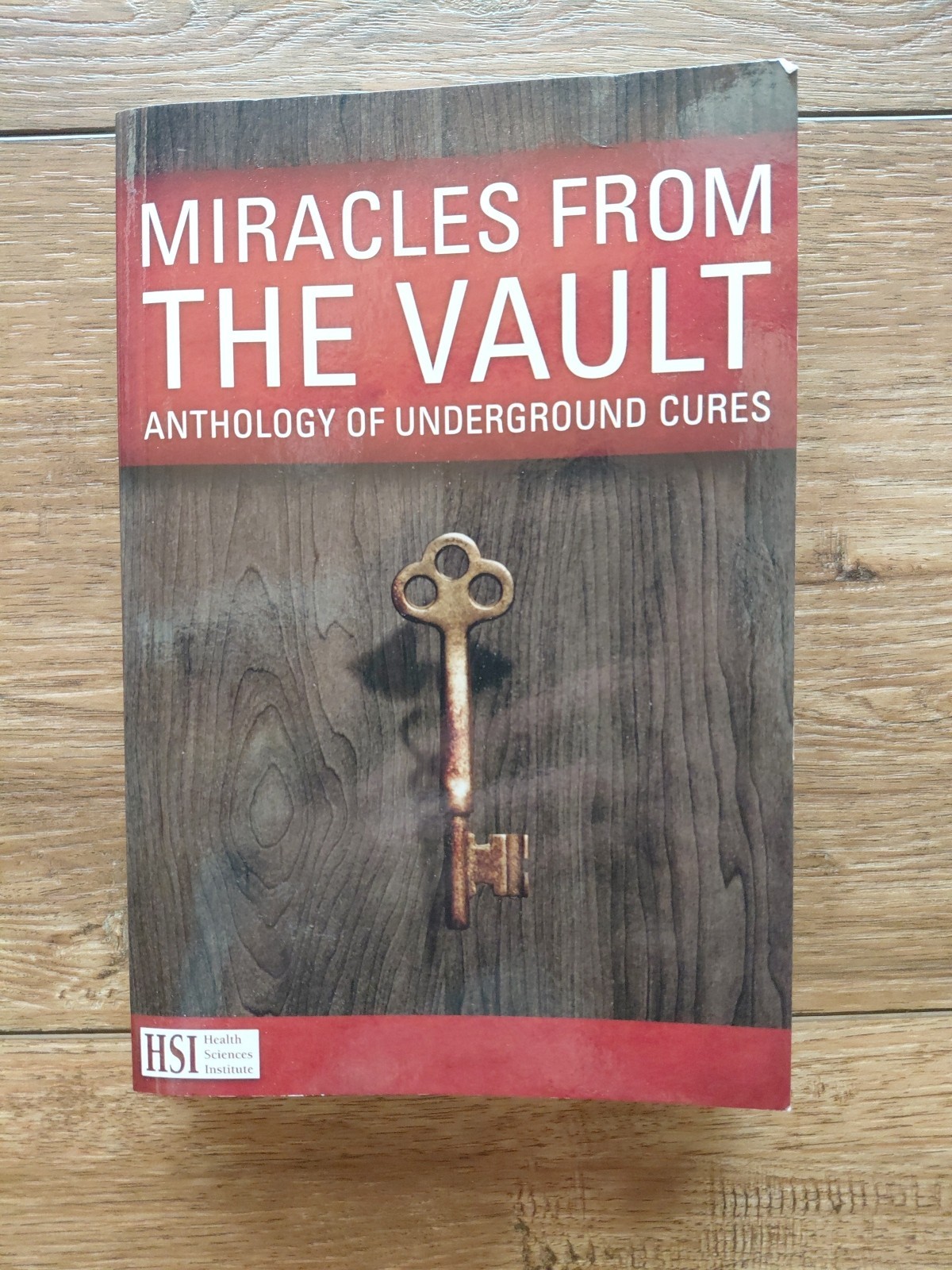 Miracles From The Vault Anthology on Underground Cures Health Sciences Inst COK2