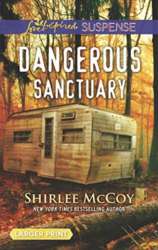 Dangerous Sanctuary (Love Inspired Sus… by McCoy, Shirlee Paperback / softback