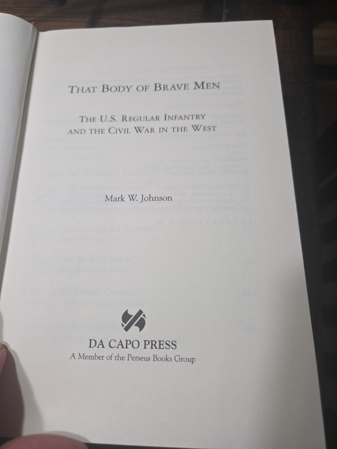 That Body of Brave Men by Mark W Johnson 1st Da Capo Edition 2003