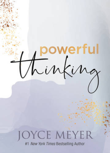 Powerful Thinking – Hardcover By Meyer, Joyce – VERY GOOD